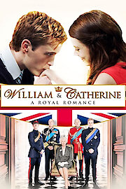 William and Catherine: Royal Romance