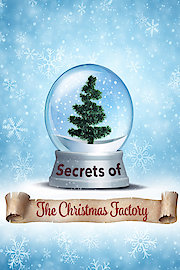 Secrets of the Christmas Factory