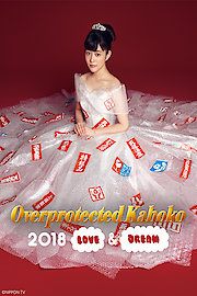 Overprotected Kahoko -2018 Love & Peace-