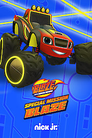 Blaze and the Monster Machines: Special Mission Blaze