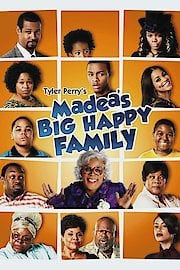 Tyler Perry's Madea's Big Happy Family
