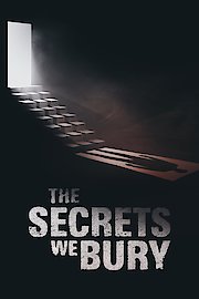 The Secrets We Bury
