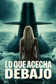 Lo que acecha debajo