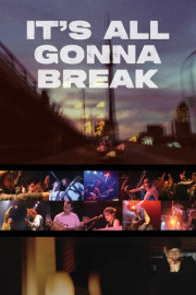 It's All Gonna Break