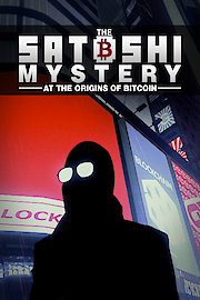 The Satoshi Mystery: The Origins of Bitcoin