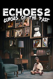 Echoes 2 Curses of the Past