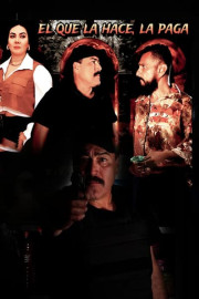 El que la hace, la paga