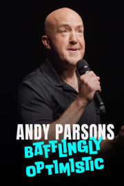 Andy Parsons: Bafflingly Optimistic