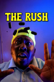 The Rush
