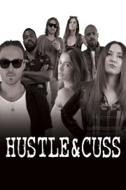 Hustle & Cuss