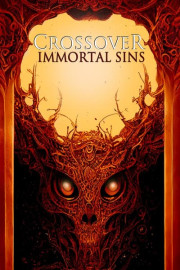 Crossover: Immortal Sins