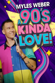 Myles Weber: 90's Kind of Love