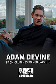 Adam Devine: From Crutches to Red Carpets
