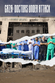 Gaza: Doctors Under Attack