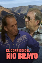 El corrido del Río Bravo