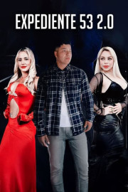 Expediente 53 2.0