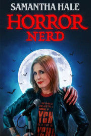 Samantha Hale: Horror Nerd