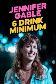 Jennifer Gable: 6 Drink Minimum