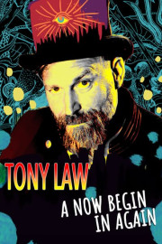Tony Law: A Now Begin in Again