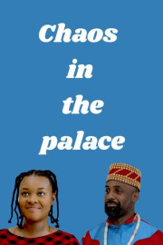 Chaos in the Palace