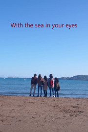 With the Sea in Your Eyes
