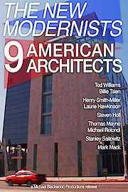 The New Modernists: 9 American Architects