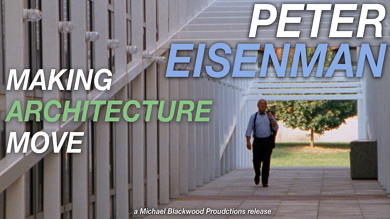 Peter Eisenman: Making Architecture Move