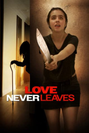 Love Never Leaves
