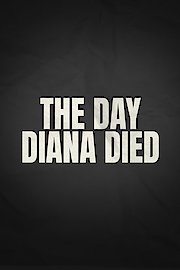 The Day Diana Died