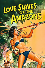 Love Slaves of the Amazons