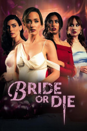 Bride or Die
