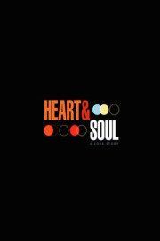 Heart & Soul: A Love Story