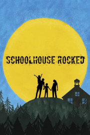 Schoolhouse Rocked