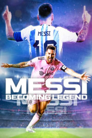 Messi: Becoming Legend