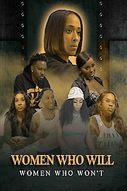 Women Who Will Women Who Won't
