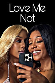 Love Me Not