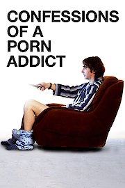 Confessions of a Porn Addict