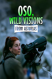 OSO, WILD VISIONS FROM ASTURIAS