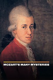 Mozart's Many Mysteries
