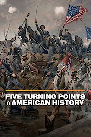 Five Turning Points in American History