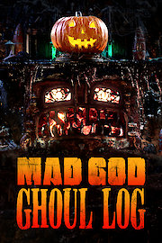 Mad God Ghoul Log