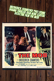 Broderick Crawford in The Mob Crime Detective Film Noir Detective 1952 Classic