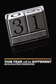 This Year Will Be Different: How to Actually Stick to Your Resolutions