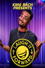 Laugh It Forward Presents King Bach