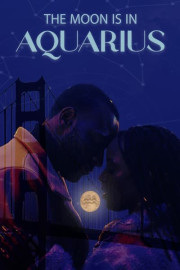 The Moon Is in Aquarius