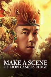 Make a Scene of Lion Camels Ridge