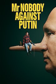 Mr. Nobody Against Putin