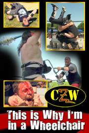 CZW: This Is Why I'm In A Wheelchair