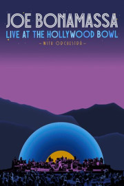 Joe Bonamassa - Live at the Hollywood Bowl with Orchestra