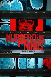 Murderous Minds: Rose West